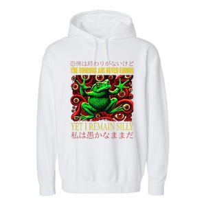 The Horrors Are Never Ending Yet I Remain Silly Frog Japan Garment-Dyed Fleece Hoodie