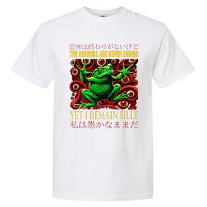 The Horrors Are Never Ending Yet I Remain Silly Frog Japan Garment-Dyed Heavyweight T-Shirt