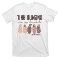 Tiny Humans Are My Favorite Mother Baby Unit T-Shirt