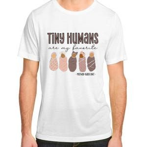 Tiny Humans Are My Favorite Mother Baby Unit Adult ChromaSoft Performance T-Shirt