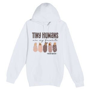 Tiny Humans Are My Favorite Mother Baby Unit Premium Pullover Hoodie