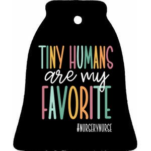 Tiny Humans Are My Favorite, Nursery Nurse Ceramic Bell Ornament