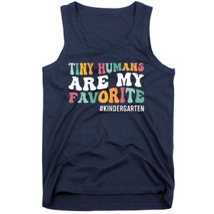 Tiny Humans Are My Favorite Funny Teaching Kindergarten Tank Top