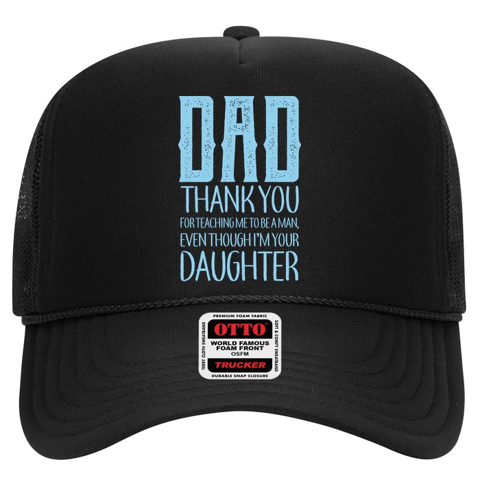 Thank You Dad For Teaching Me To Be A Man Hat