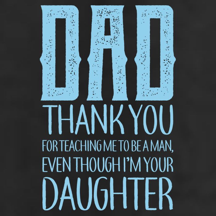 Thank You Dad For Teaching Me To Be A Man Hat