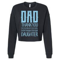 Thank You Dad For Teaching Me To Be A Man Cropped Pullover Crew