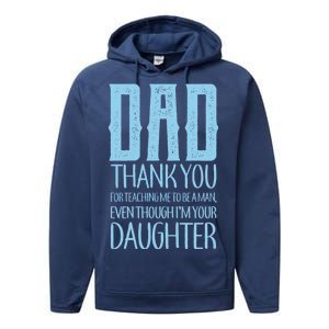 Thank You Dad For Teaching Me To Be A Man Performance Fleece Hoodie