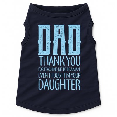 Thank You Dad For Teaching Me To Be A Man Doggie Tank
