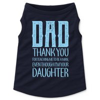Thank You Dad For Teaching Me To Be A Man Doggie Tank