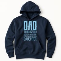 Thank You Dad For Teaching Me To Be A Man Hoodie