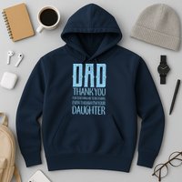 Thank You Dad For Teaching Me To Be A Man Hoodie