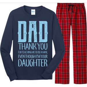 Thank You Dad For Teaching Me To Be A Man Long Sleeve Pajama Set