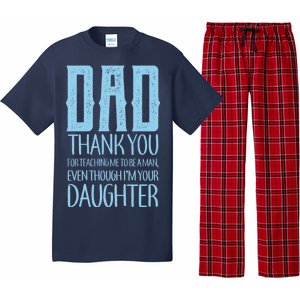 Thank You Dad For Teaching Me To Be A Man Pajama Set