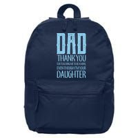 Thank You Dad For Teaching Me To Be A Man 16 in Basic Backpack