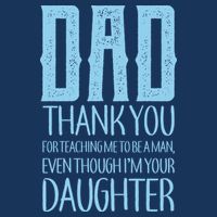 Thank You Dad For Teaching Me To Be A Man 16 in Basic Backpack