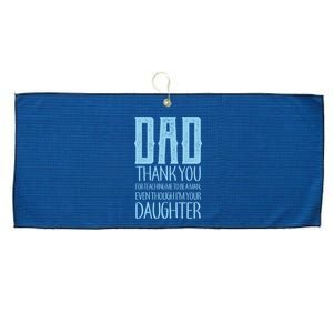 Thank You Dad For Teaching Me To Be A Man Large Microfiber Waffle Golf Towel