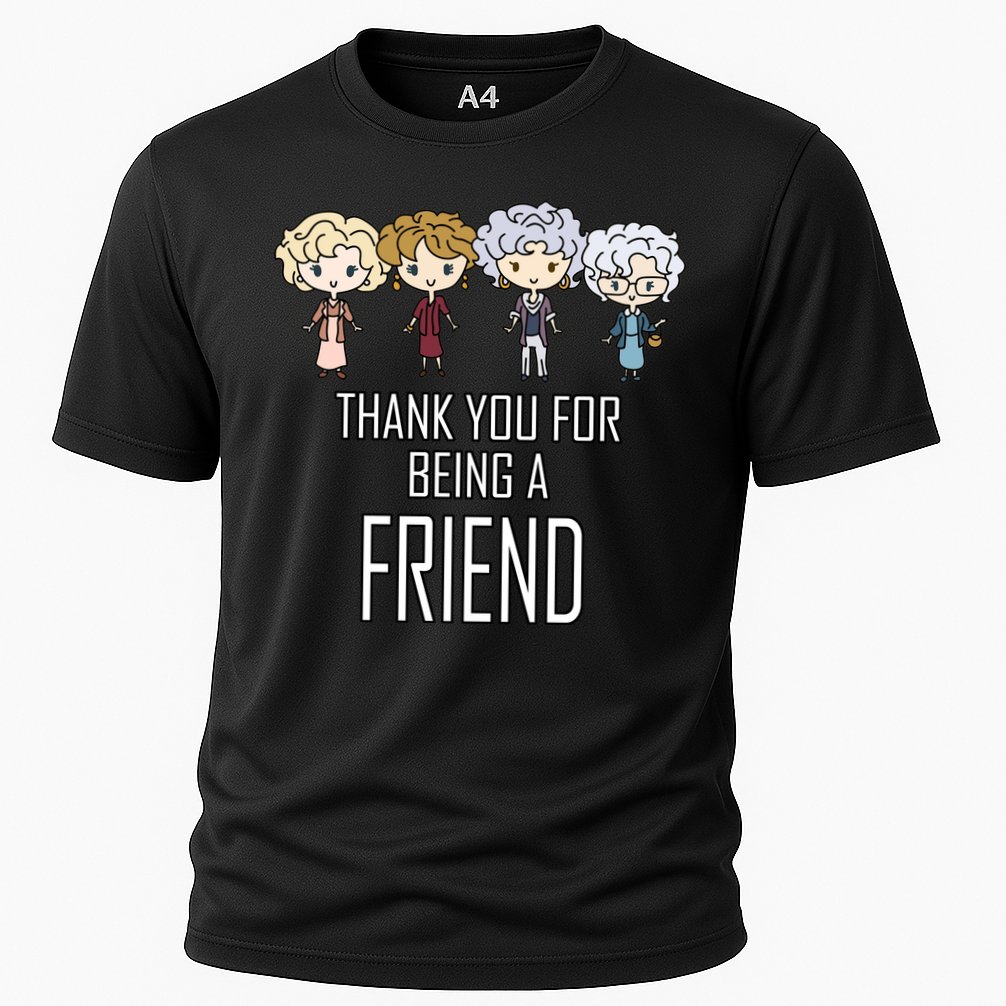Thank You For Being A Friend Performance Shirt
