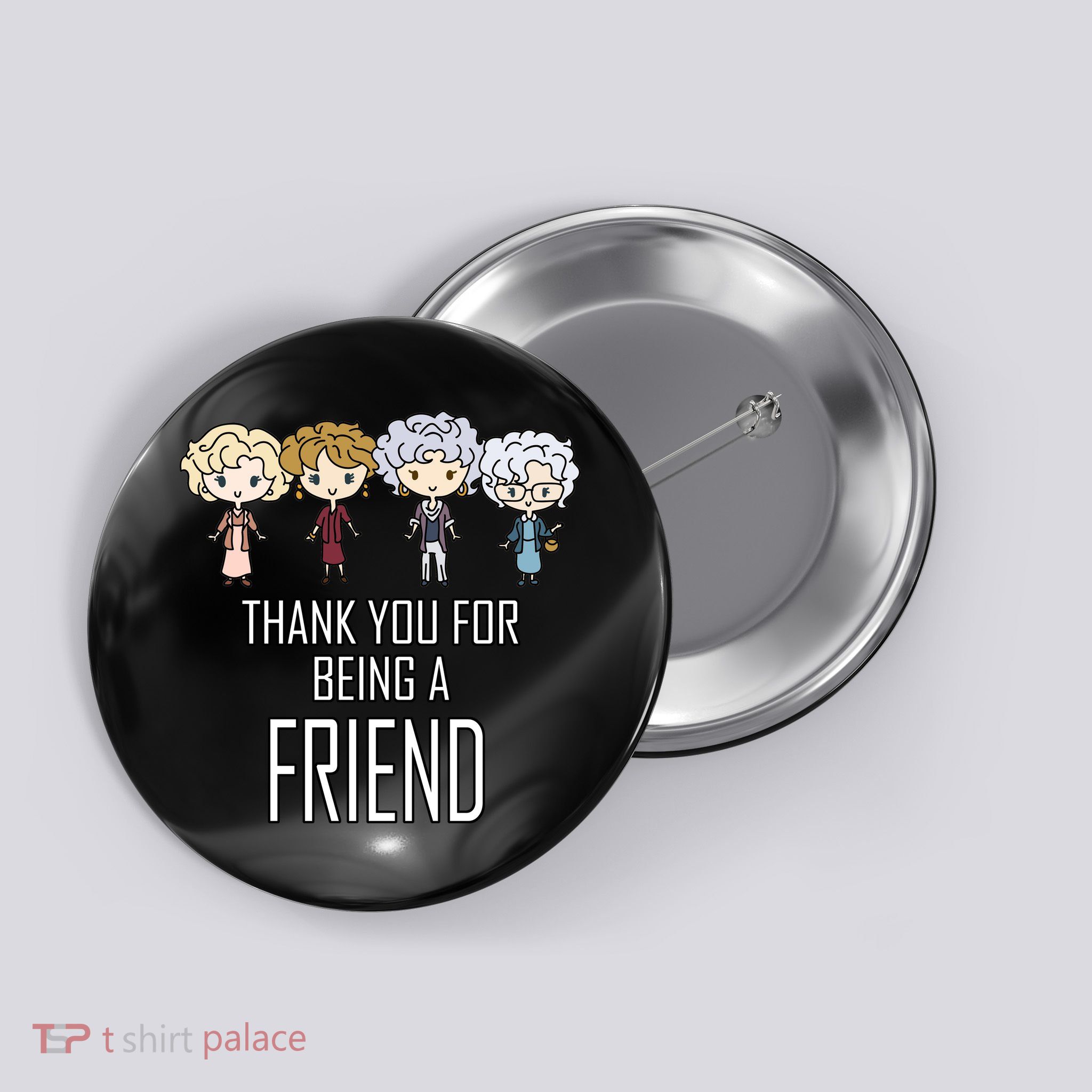 Thank You For Being A Friend Button
