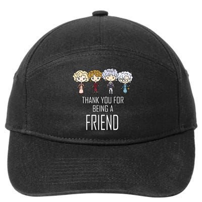 Thank You For Being A Friend 7-Panel Snapback Hat