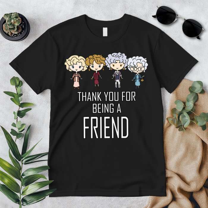 Thank You For Being A Friend Premium T-Shirt