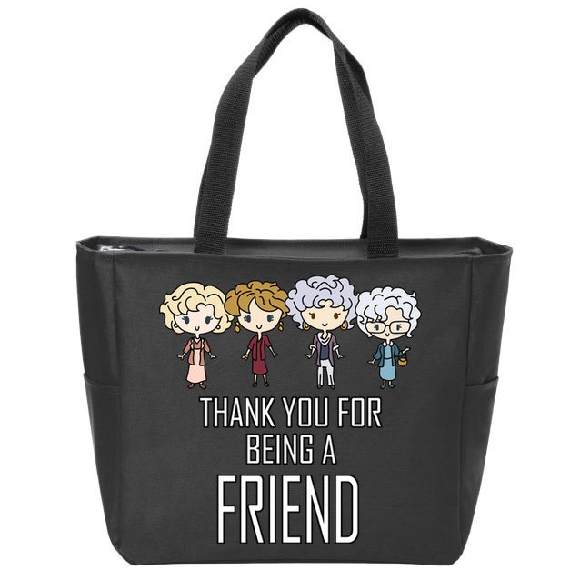Thank You For Being A Friend Zip Tote Bag