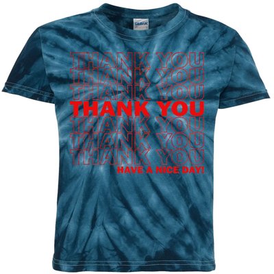 Thank You Have A Nice Day Grocery Bag Funny Kids Tie-Dye T-Shirt