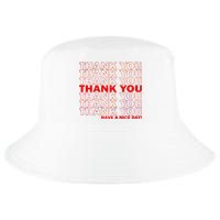 Thank You Have A Nice Day Grocery Bag Funny Cool Comfort Performance Bucket Hat