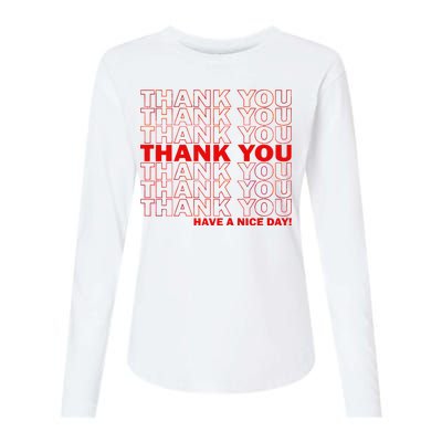 Thank You Have A Nice Day Grocery Bag Funny Womens Cotton Relaxed Long Sleeve T-Shirt