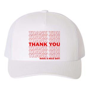 Thank You Have A Nice Day Grocery Bag Funny Yupoong Adult 5-Panel Trucker Hat