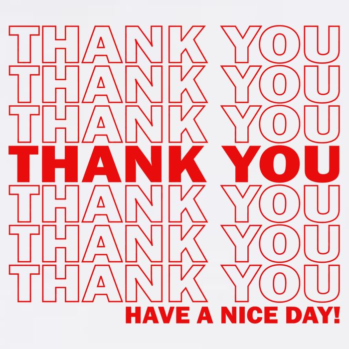 Thank You Have A Nice Day Grocery Bag Funny Tall T-Shirt