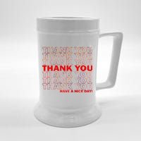 Thank You Have A Nice Day Grocery Bag Funny Beer Stein