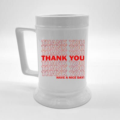 Thank You Have A Nice Day Grocery Bag Funny Beer Stein