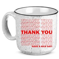 Thank You Have A Nice Day Grocery Bag Funny 15oz Campfire Ceramic Mug