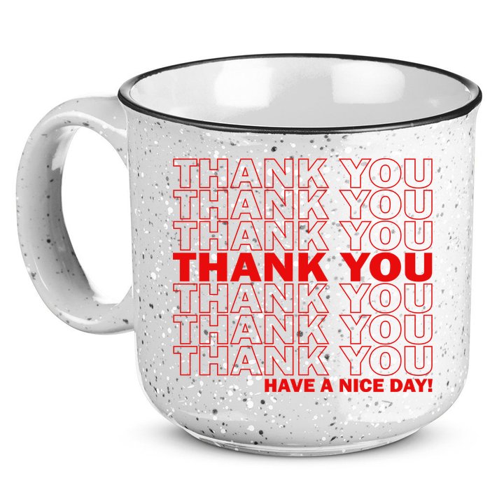 Thank You Have A Nice Day Grocery Bag Funny 15oz Campfire Ceramic Mug