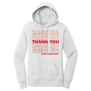 Thank You Have A Nice Day Grocery Bag Funny Women's Pullover Hoodie