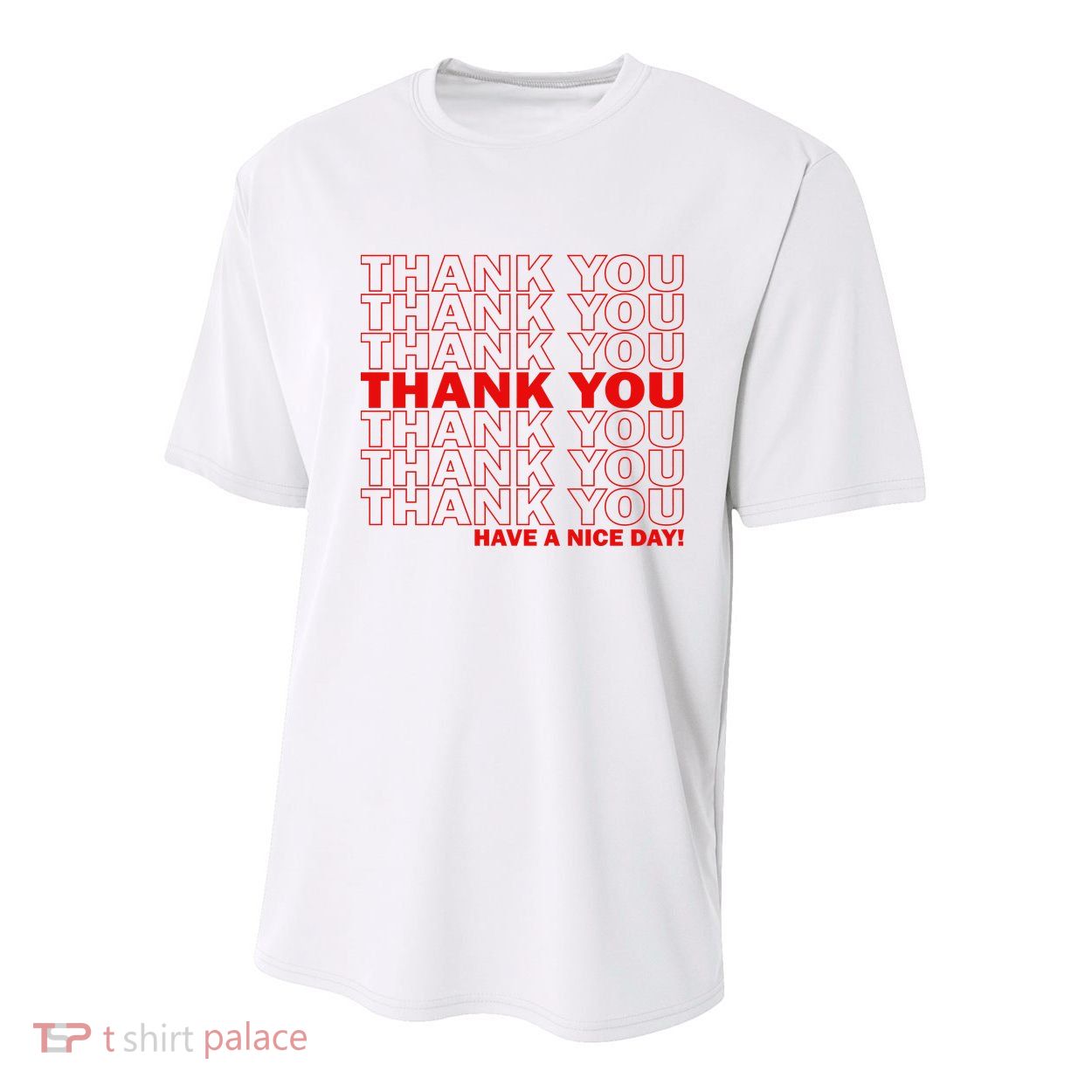 Thank You Have A Nice Day Grocery Bag Funny Youth Performance Sprint T-Shirt