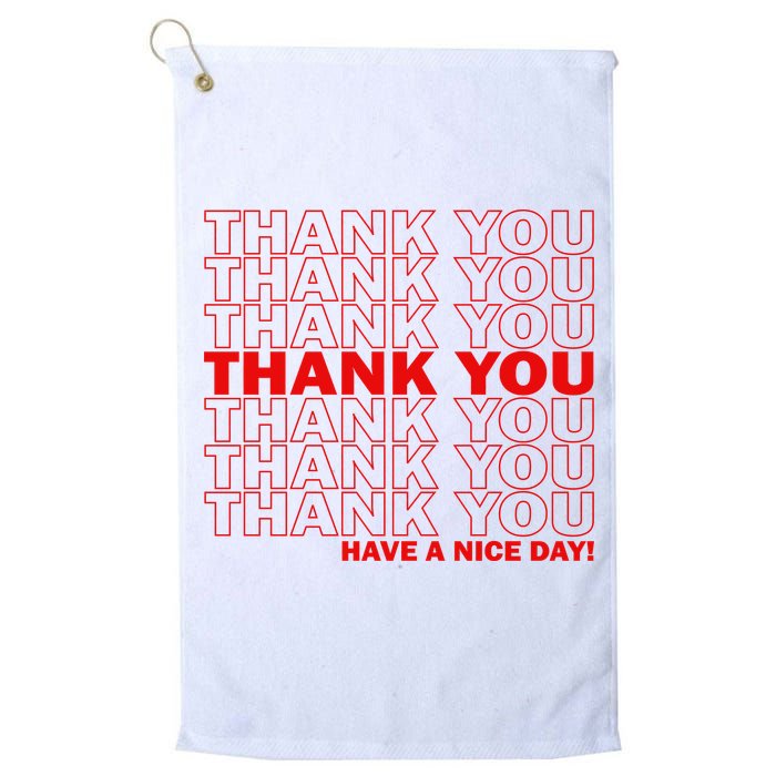 Thank You Have A Nice Day Grocery Bag Funny Golf Towel