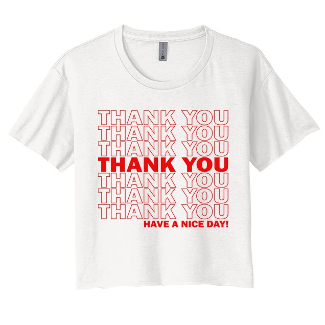 Thank You Have A Nice Day Grocery Bag Funny Crop Top
