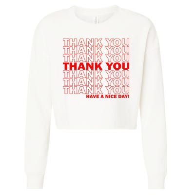 Thank You Have A Nice Day Grocery Bag Funny Cropped Pullover Crew