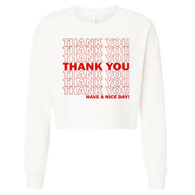 Thank You Have A Nice Day Grocery Bag Funny Cropped Pullover Crew