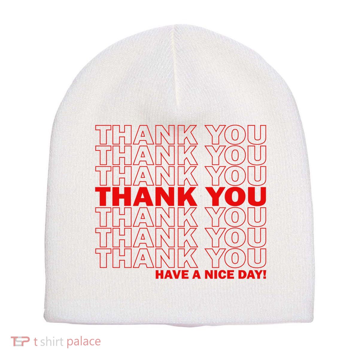Thank You Have A Nice Day Grocery Bag Funny Short Acrylic Beanie