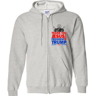 Thank You Jesus For President Trump Full Zip Hoodie