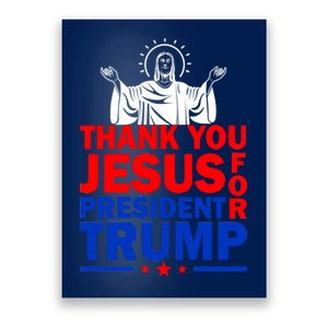 Thank You Jesus For President Trump Poster