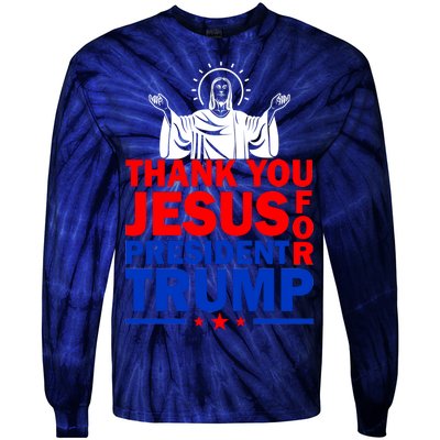 Thank You Jesus For President Trump Tie-Dye Long Sleeve Shirt