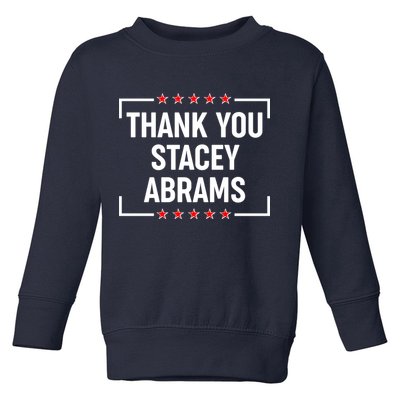 Thank You Stacey Abrams Toddler Sweatshirt