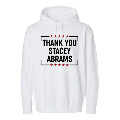 Thank You Stacey Abrams Garment-Dyed Fleece Hoodie