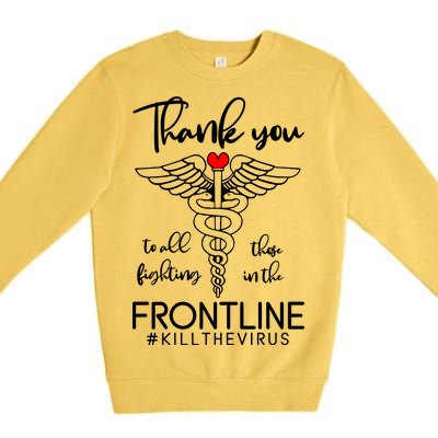 Thank You To All Those Fighting In The Frontline Premium Crewneck Sweatshirt