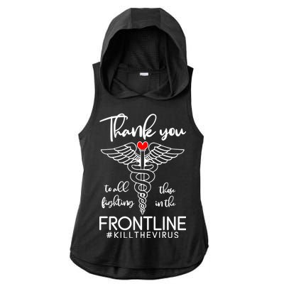 Thank You To All Those Fighting In The Frontline Ladies PosiCharge Tri-Blend Wicking Draft Hoodie Tank