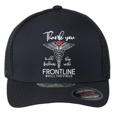 Thank You To All Those Fighting In The Frontline Flexfit Unipanel Trucker Cap