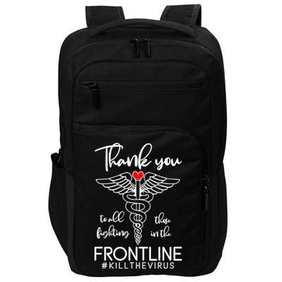 Thank You To All Those Fighting In The Frontline Impact Tech Backpack